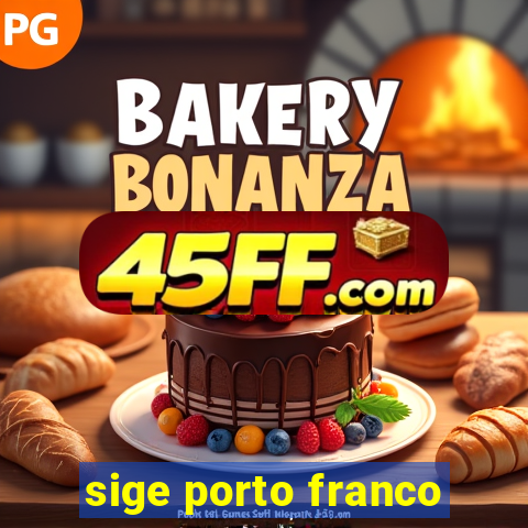 sige porto franco